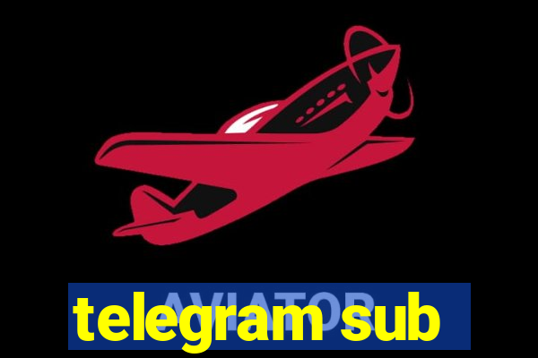 telegram sub