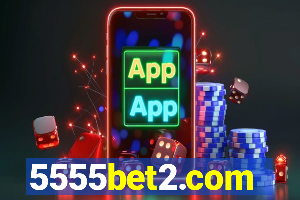 5555bet2.com