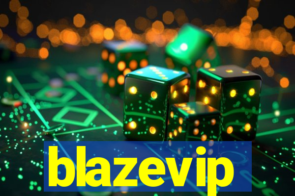 blazevip