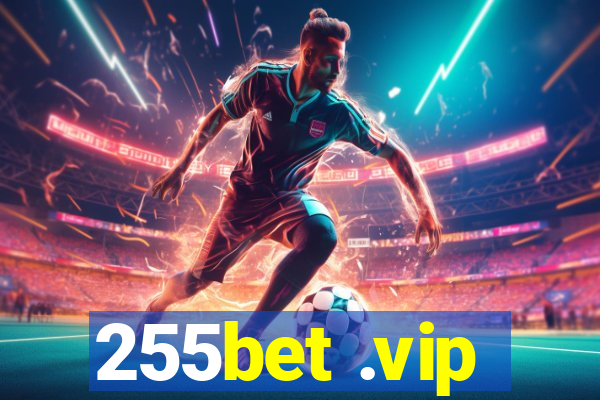 255bet .vip