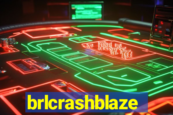 brlcrashblaze