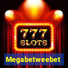 Megabetweebet