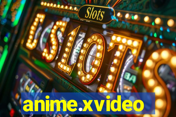 anime.xvideo