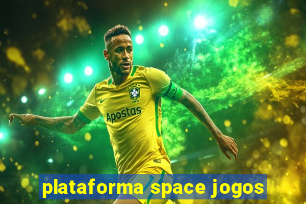 plataforma space jogos