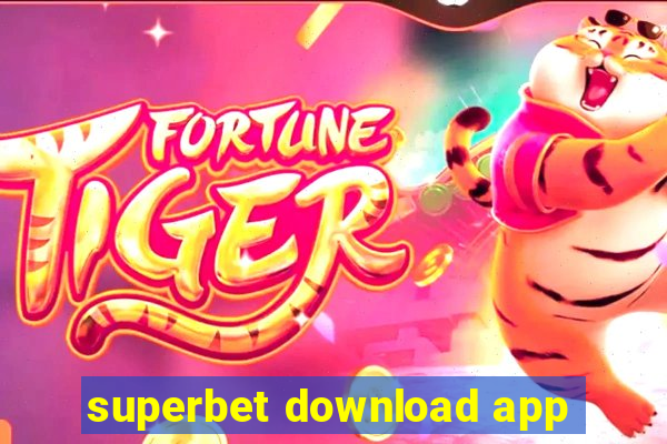 superbet download app