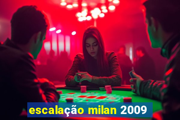 escalação milan 2009