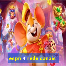 espn 4 rede canais