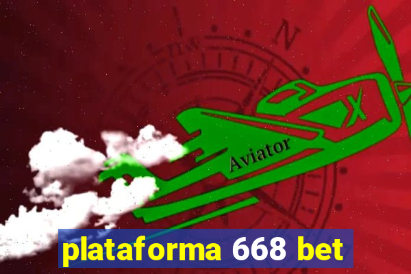 plataforma 668 bet