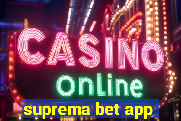 suprema bet app