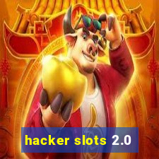 hacker slots 2.0