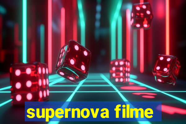 supernova filme