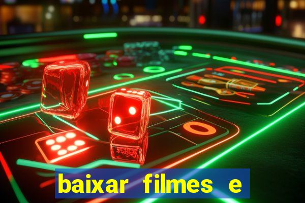 baixar filmes e séries mp4