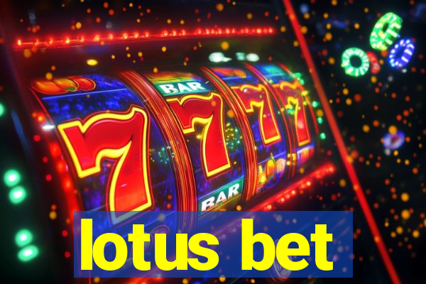 lotus bet