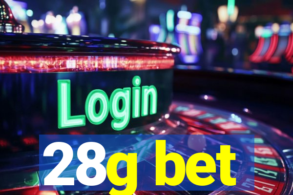 28g bet