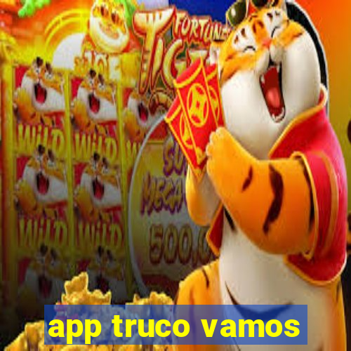 app truco vamos