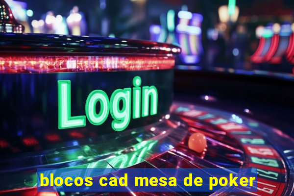 blocos cad mesa de poker