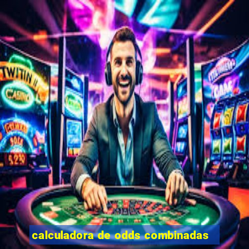 calculadora de odds combinadas