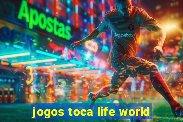 jogos toca life world