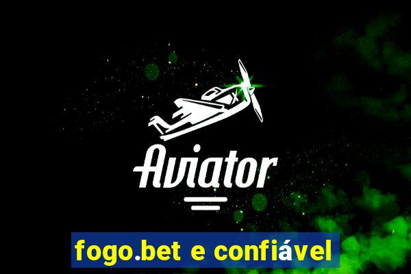 fogo.bet e confiável