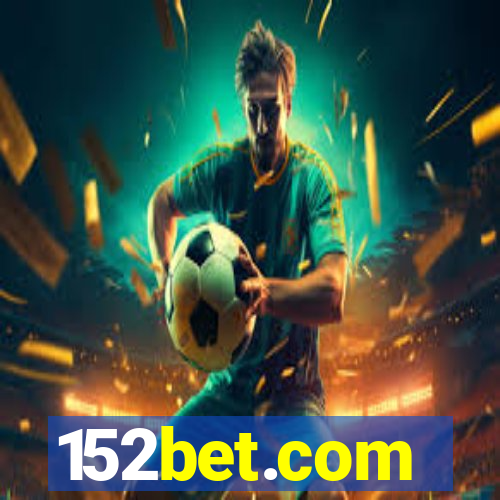 152bet.com