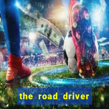 the road driver dinheiro infinito