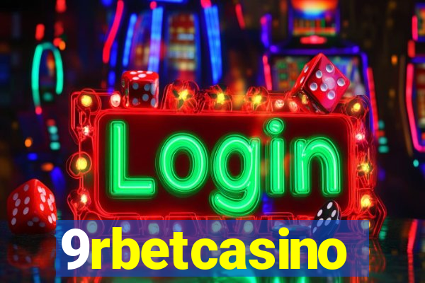 9rbetcasino