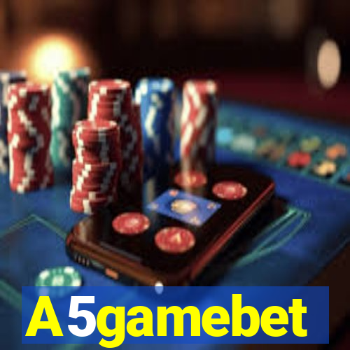 A5gamebet