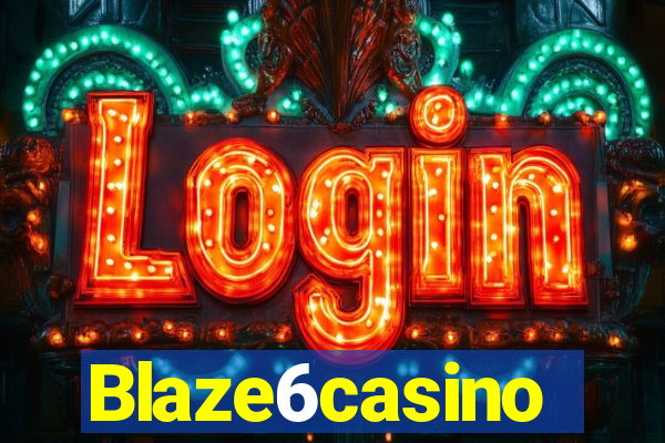 Blaze6casino