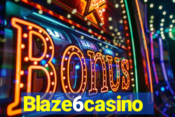 Blaze6casino