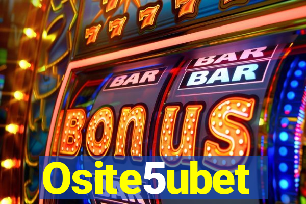 Osite5ubet