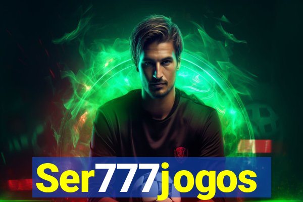 Ser777jogos