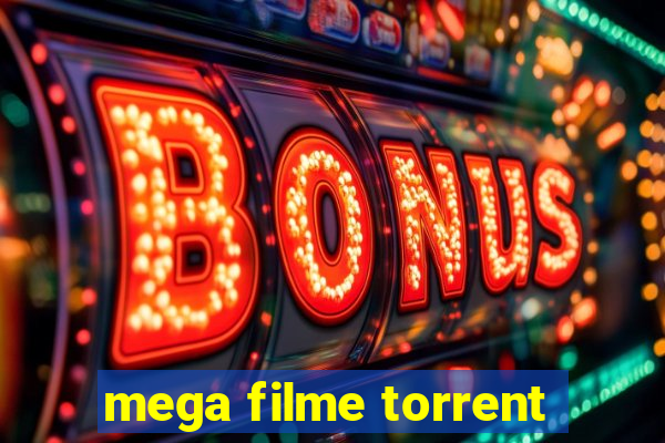 mega filme torrent