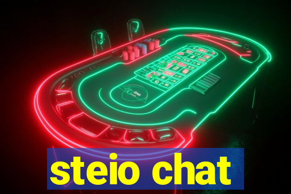 steio chat