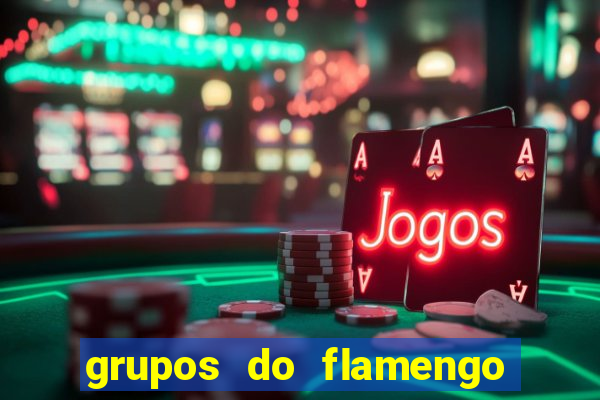 grupos do flamengo no whatsapp