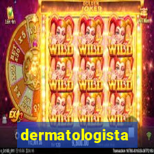 dermatologista quanto ganha