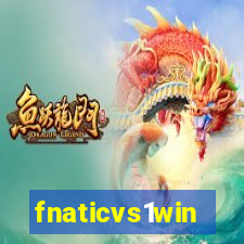 fnaticvs1win