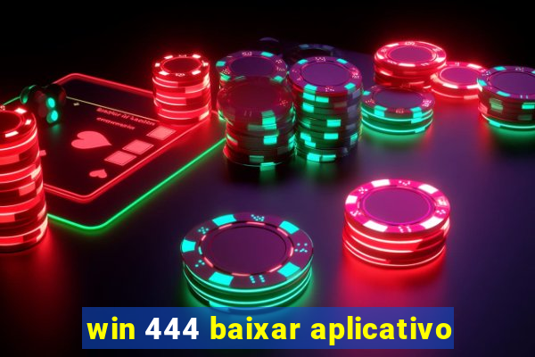 win 444 baixar aplicativo