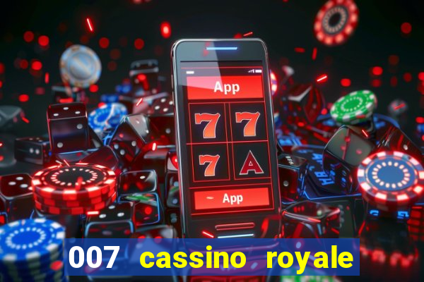 007 cassino royale filme completo dublado youtube