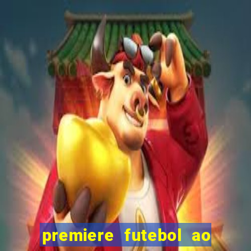 premiere futebol ao vivo hd