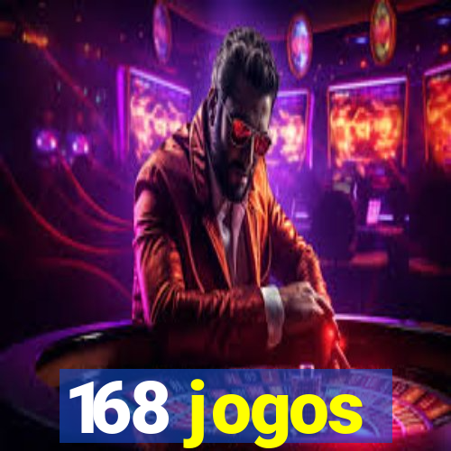 168 jogos