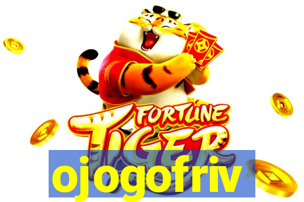 ojogofriv