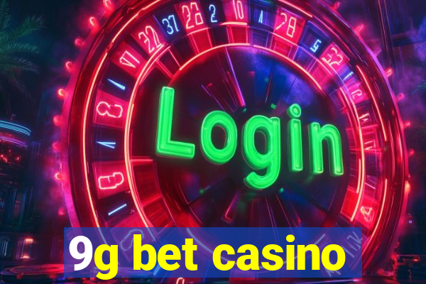 9g bet casino