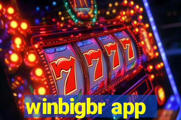 winbigbr app