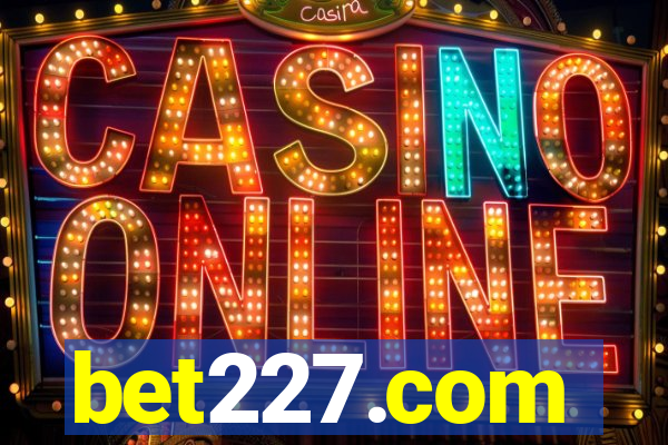 bet227.com