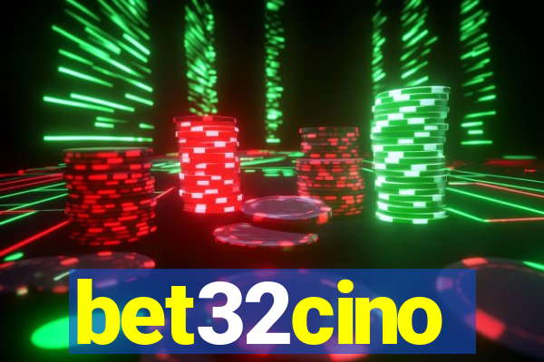 bet32cino