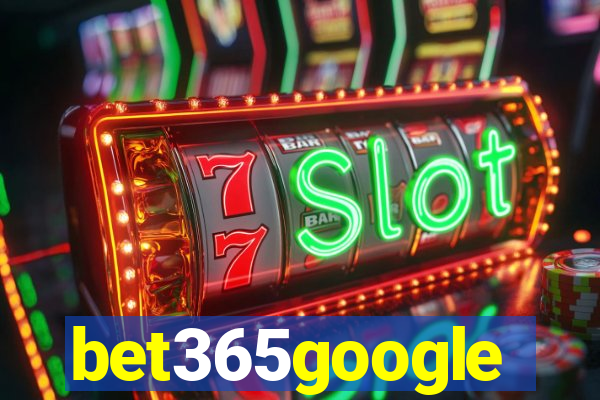 bet365google