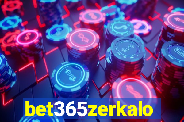 bet365zerkalo