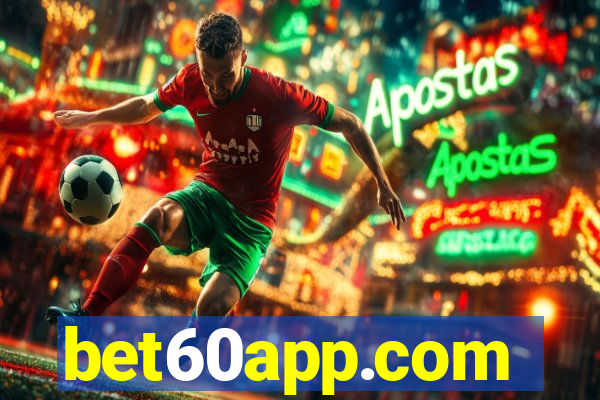 bet60app.com