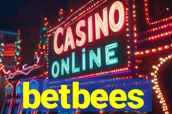 betbees