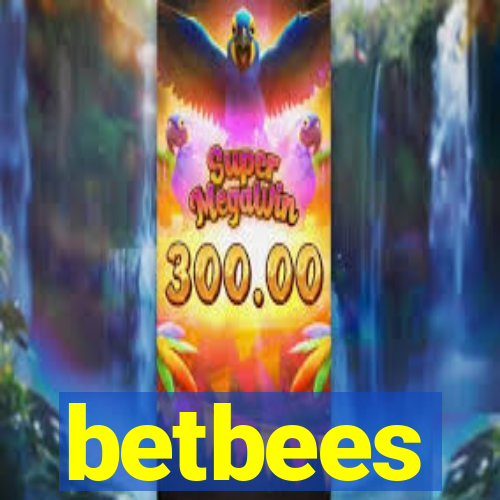 betbees